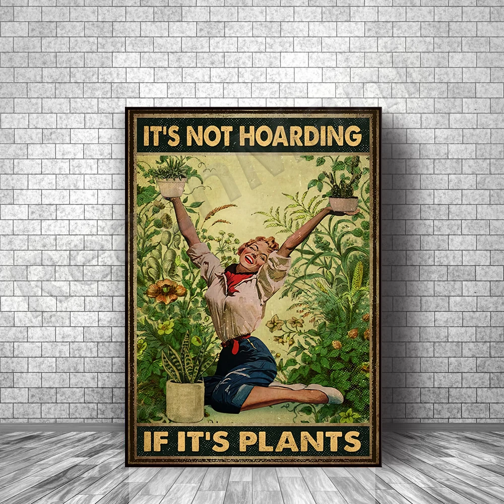 

It's Not Hoarding If It's Plants Poster, Vintage Lady Plants Lover Poster