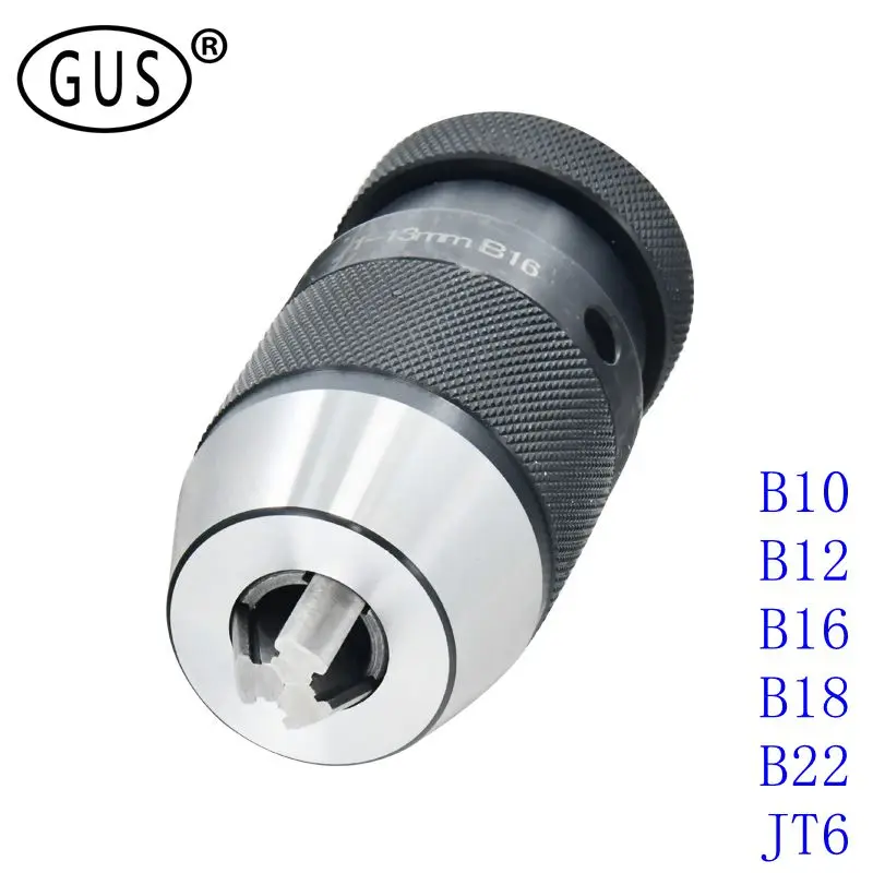 Keyless Drill Chuck Self-Tightening B10 B12 B16 B18 B22 JT6  Suitable for CNC milling, drill press，Electric hand drill