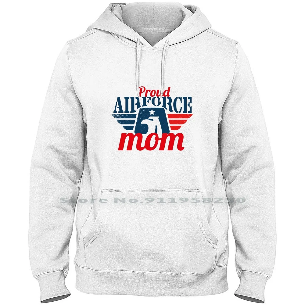 Proud Airforce Mom Men Women Hoodie Pullover Sweater 6XL Big Size Cotton Airforce Soldier Mother Proud Pro Mom Air Pr Om