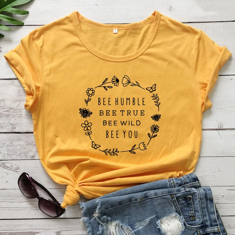 Bee Humble Bee True T-shirt Aesthetic Bee Lover Gift Tshirt Fashion Women Graphic Inspirational Quote Tops Tees Dropshipping