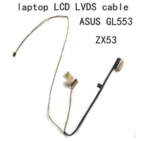 Cinta LCD LVDS EDP para ordenador portátil, Cable 1422-02H3000 para Asus GL553 ZX53 GL553VD GL553VE VW ZX53VE VD FZ53V FX53VD 1422-02GM000, 30 pines