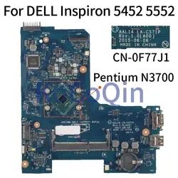 For DELL Inspiron 5452 5552 Pentium N3700 Notebook Mainboard CN-0F77J1 0F77J1 AAL14 LA-C571P Laptop Motherboard SR29E