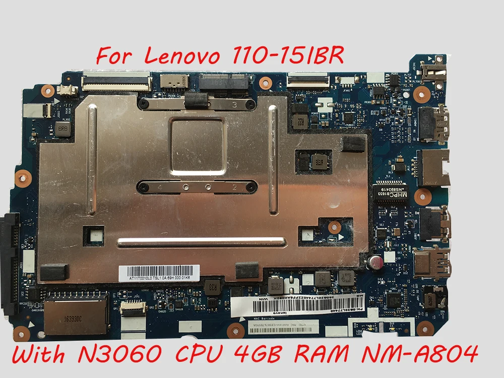 

For Lenovo 110-15IBR CG520 NM-A804 Laptop motherboard CPU N3060 4G RAM 100% test work Not include the metal as photo