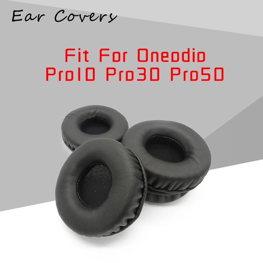 Ear Pads For Oneodio Earpads Pro10 Pro30 Pro50 Pro 10 30 50 Headphone Accessaries PU Headset EarCushions