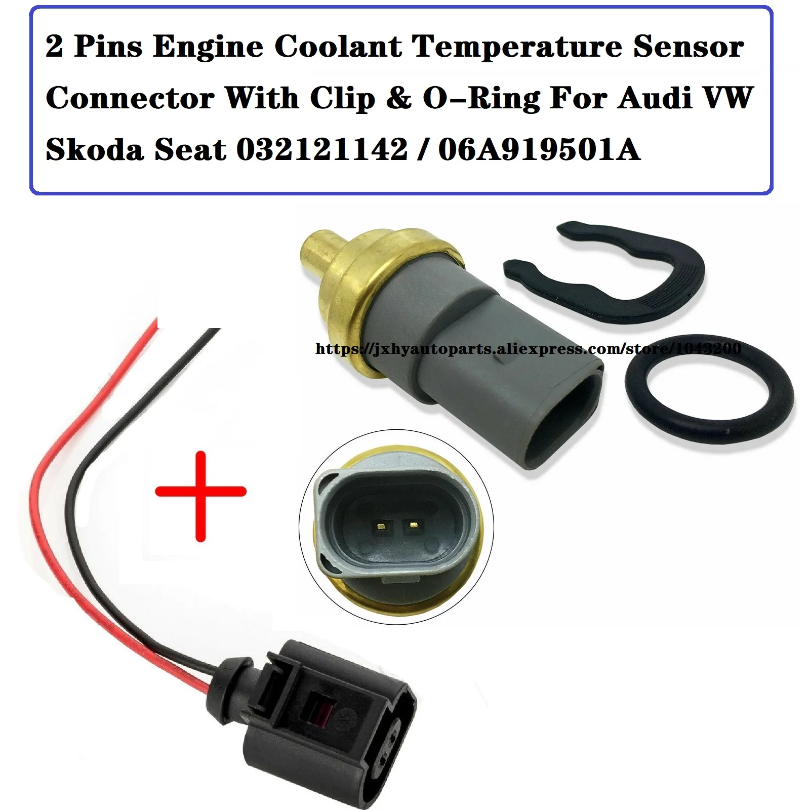 Engine Coolant Temperature Sensor+Connector+Clip+O-Ring for Audi VW Skoda Seat 06A919501A / 95510612500 / 95510612501