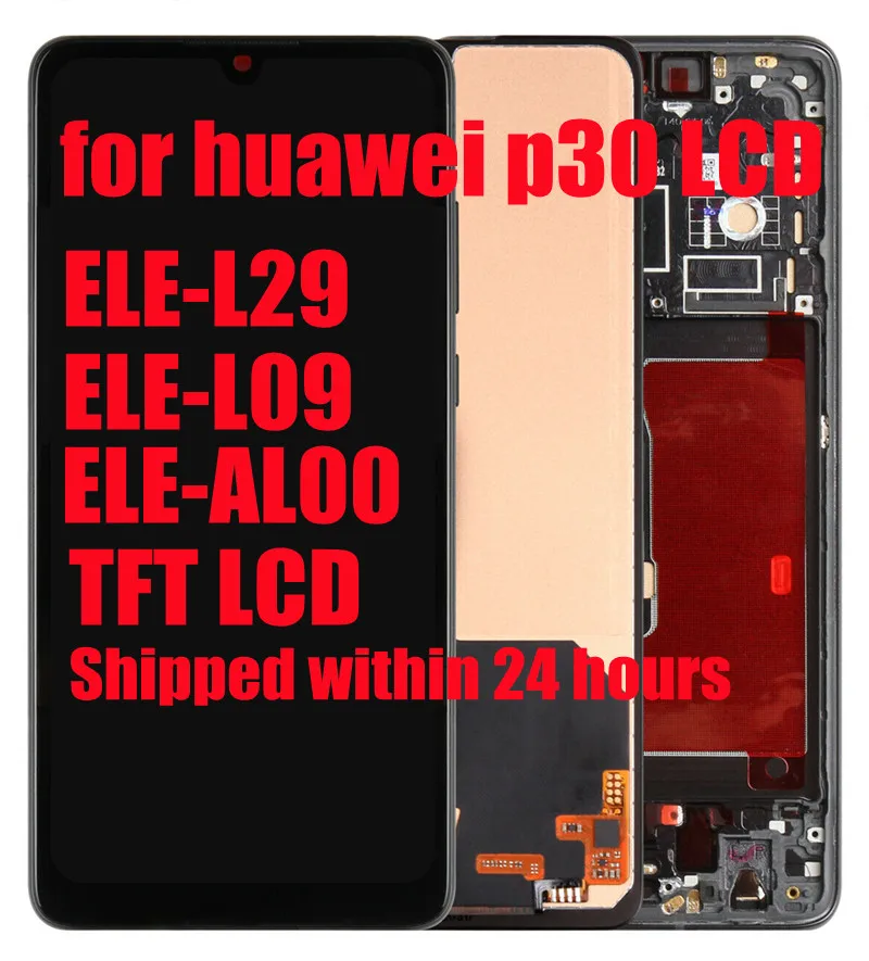 

LCD screen for huawei p30 mobile phone display spare part for ELE-L29 p30 with ELE-L09 for huawei p30 LCD for huawei p30 screen