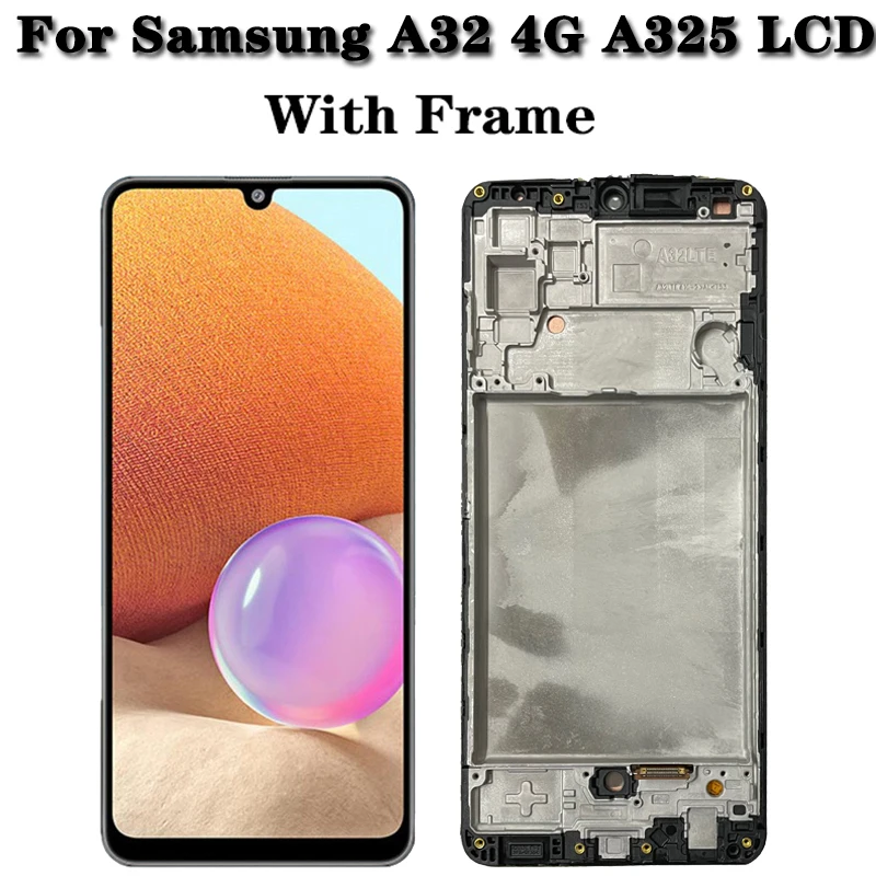 AAA+quality For Samsung  A32 4G LCD For Samsung A325 A325F SM-A325F/DS LCD Display Frame Touch Digitizer Screen A325 LCD