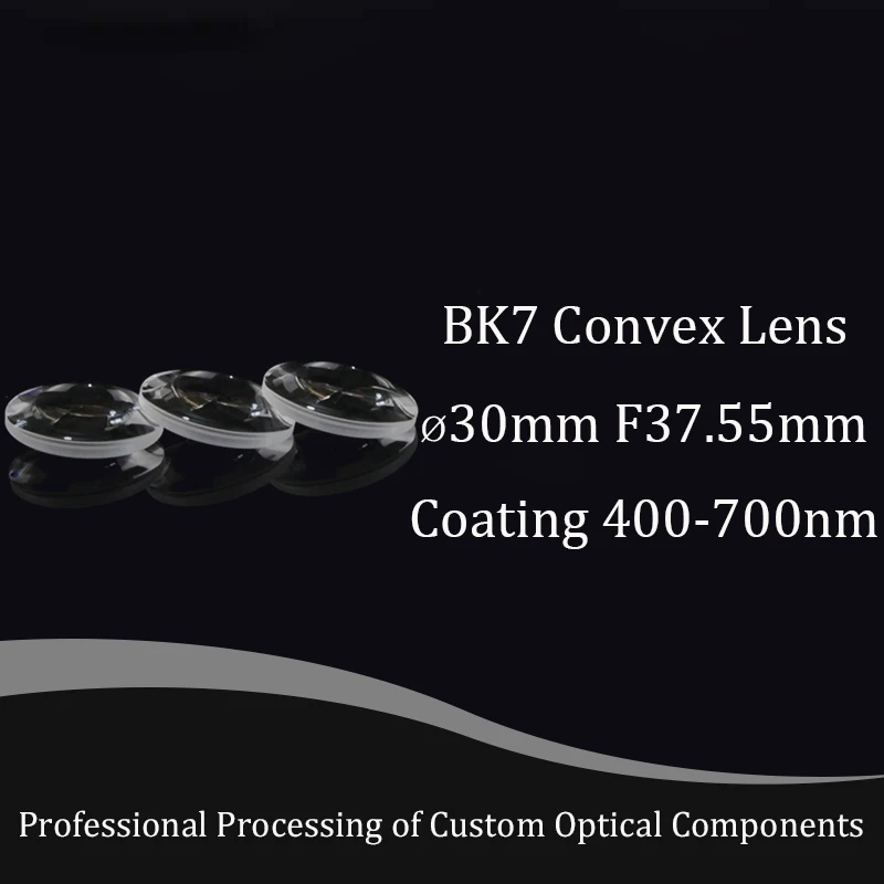 Convex Lens H-ZK10L Optical BK7 Glass Lenses 30mm Diameter  37.55mm Focal Length Bi-convex With Coating 400-700nm