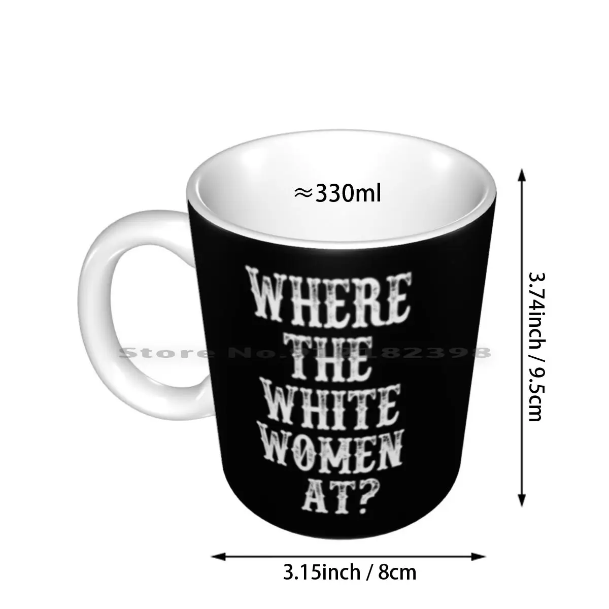 Where The White Women At ? Blazing Saddles Quote Ceramic Mugs Coffee Cups Milk Tea Mug Where The White Women At The Sheriff Is