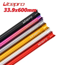 Litepro A61 Folding Bike Seat Post CNC Aluminum Alloy Ultra-Light Seat Tube 33.9mm x 600mm Bicycle Parts