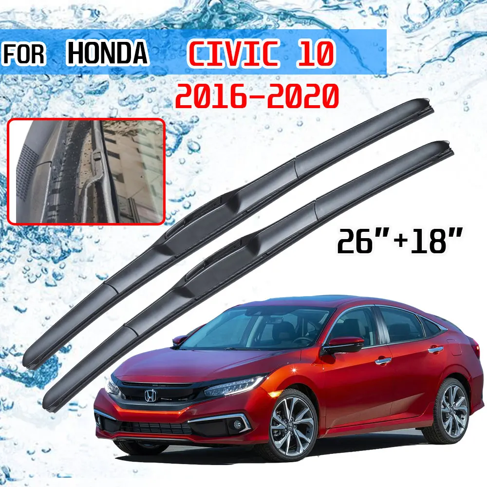 For Honda Civic 10 2016 2017 2018 2019 10th Gen 10 FC FC1 FC2 FC5 Accessories Car Front Windscreen Wiper Blade Brushes U J Hook