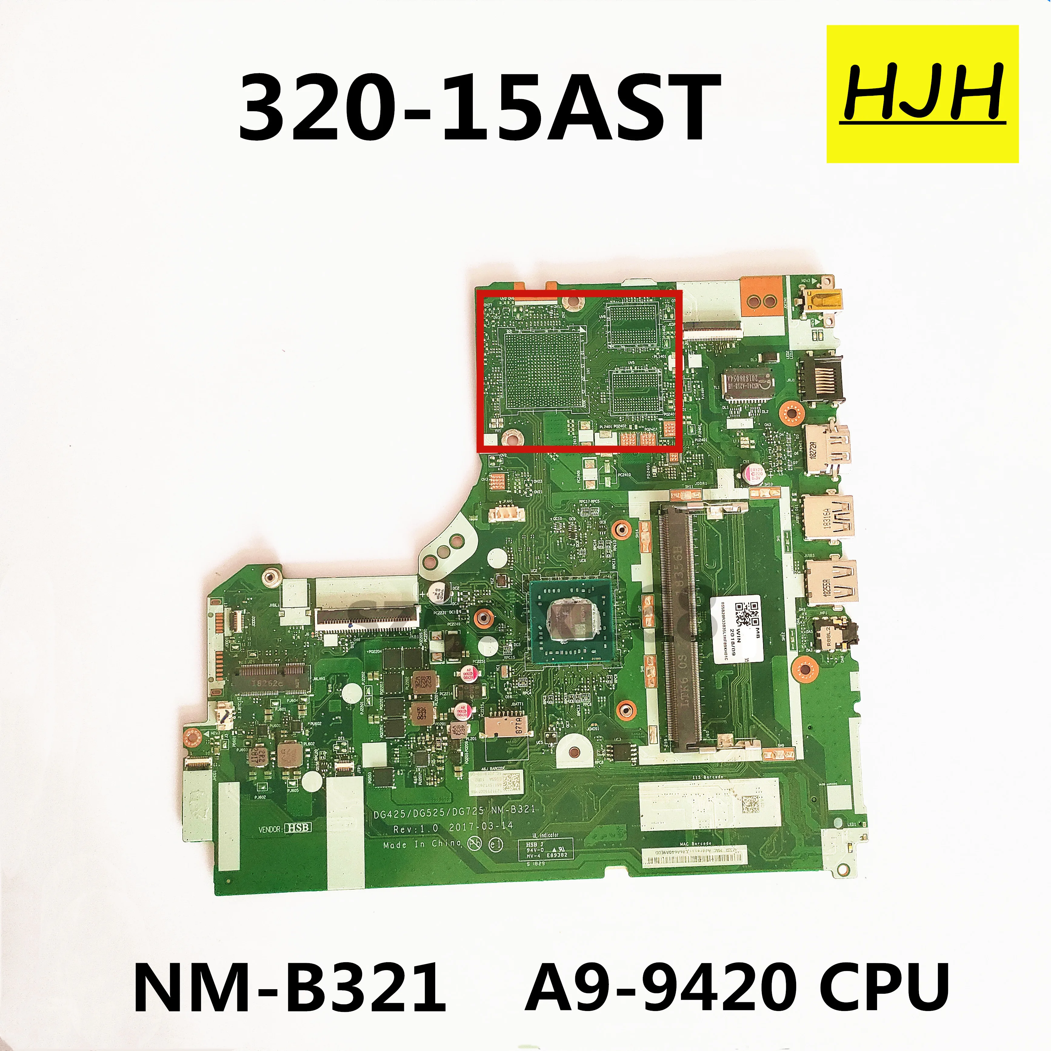 

FOR Lenovo Ideapad 320-15AST 330-15AST Notebook Motherboard NM-B321 A9-9425 CPU Integrated Graphics Card