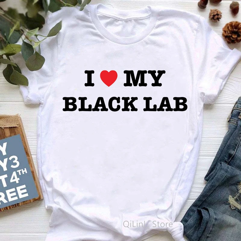 I Love My Lab Letter Print Graphic Tees Women Labrador Retrievers Dog Mom/Lover Mothers Day Gift Femme White T-Shirt Summer Top