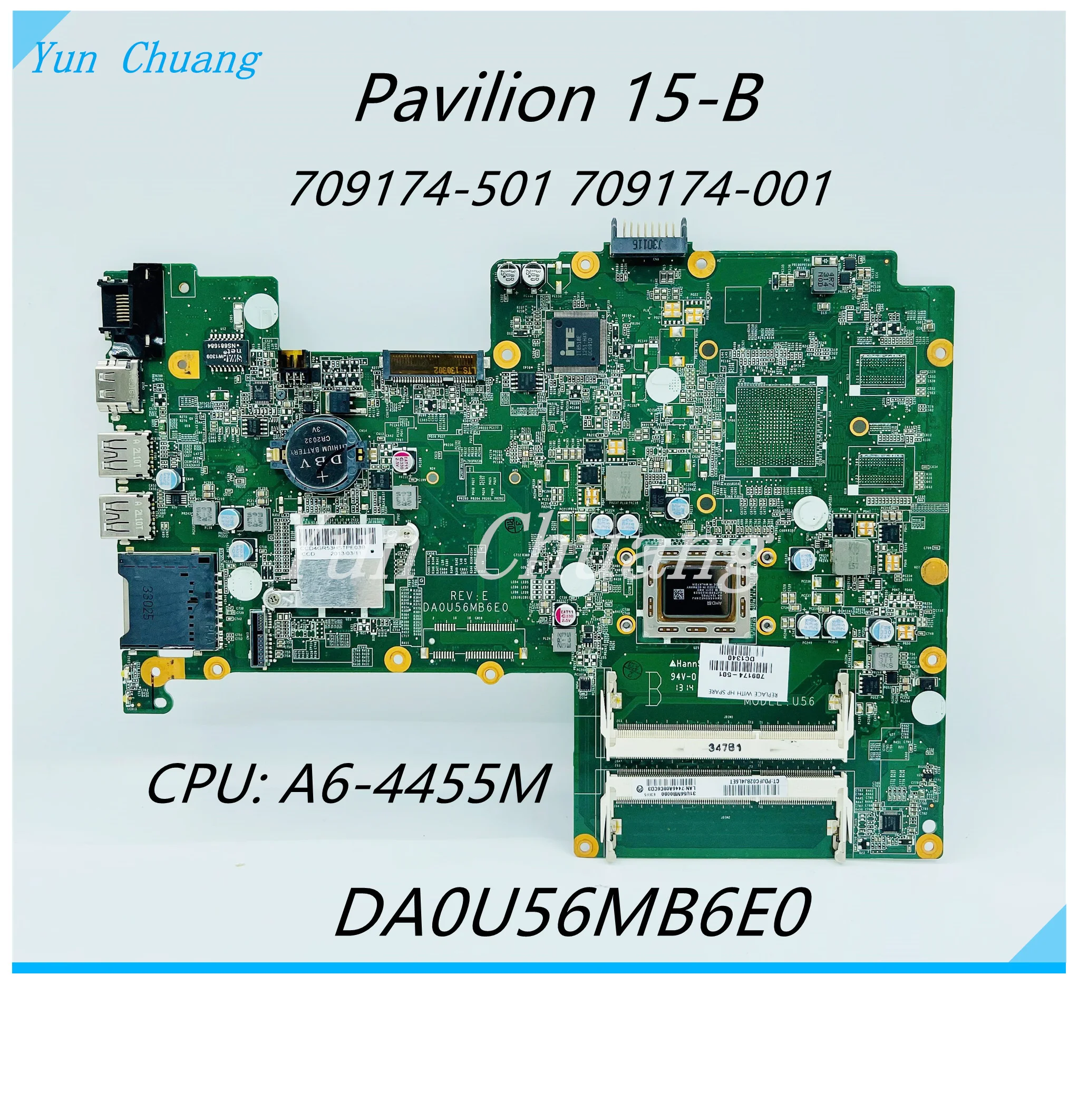 709174-501 709174-001 DA0U56MB6E0 MainBoard For HP Pavilion 15-B Laptop Motherboard With A6-4455M CPU DDR3