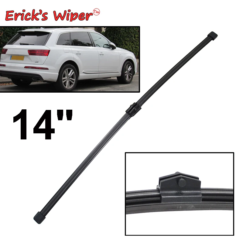 

Erick's Wiper 14" Rear Wiper Blade For Audi Q7 4M MK2 2016 - 2023 Windshield Windscreen Clean Tailgate Window Car Rain Brush