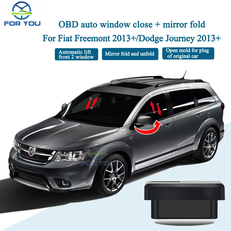 FORYOU OBD Car Auto Power Front 2 Window Closer Open and Side Mirror Folder Kit Dla Dodge Journey 2013+ / Fiat Freemont 2013+