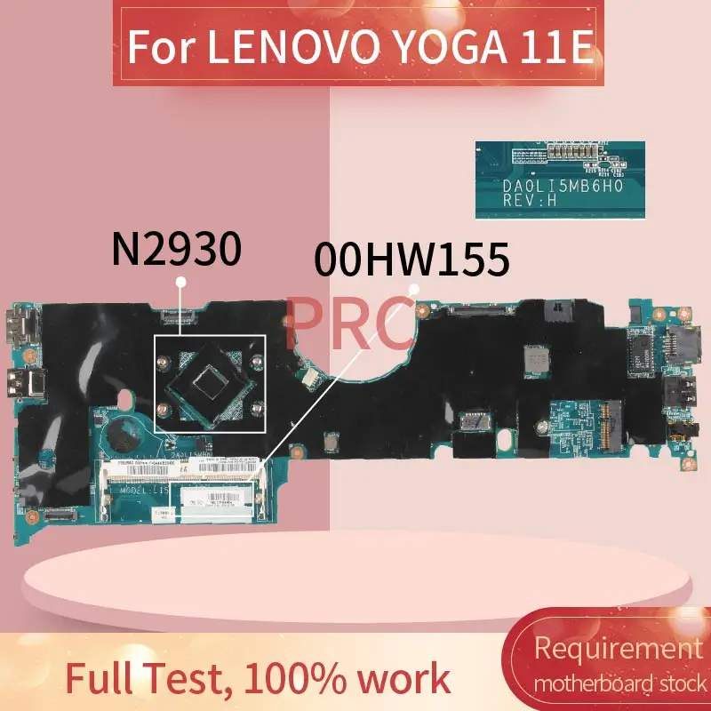 

00HW155 00HW156 For LENOVO YOGA 11E N2930 Laptop Motherboard DA0LI5MB6H0 SR1W3 DDR3 Notebook Mainboard