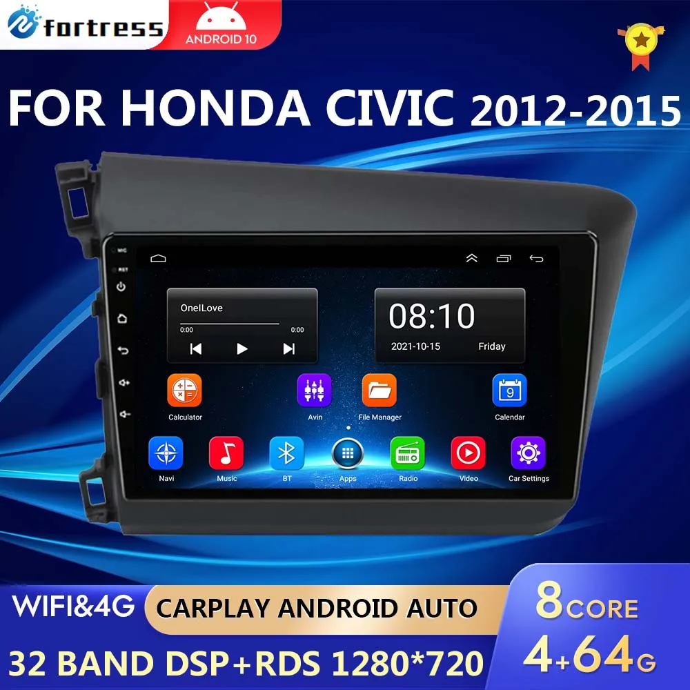 

For Honda Civic 2012 2013 2014 2015 Android 10 4G+64G DSP IPS Car Radio Multimedia Video Player Navigation GPS 2 din autoradio