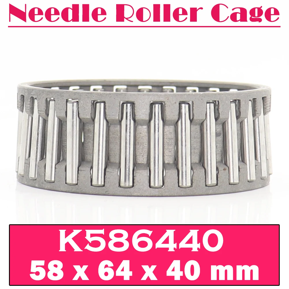 K586440 Bearing 58*64*40 mm ( 1 PC ) Radial Needle Roller and Cage Assemblies K 586440 Bearings K58x64x40