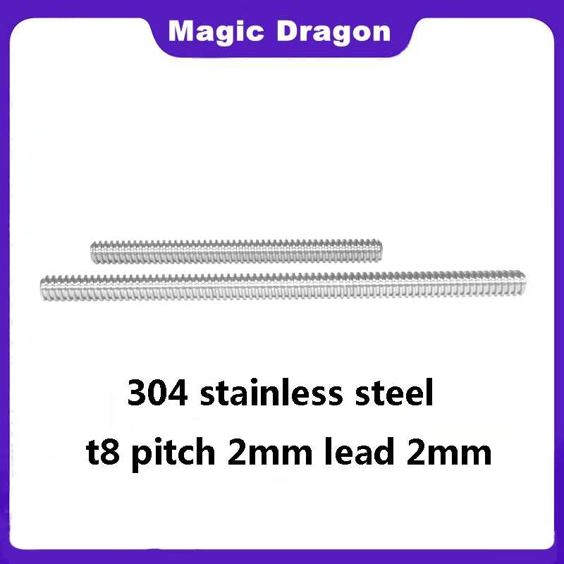 

1PC 304 stainless steel T8 2MM screw length100 120 150 160 190 200 230 240 250 260 300-380mm lead 8mm trapezoidal spindle screw