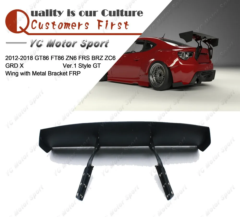 

FRP Fiber Glass GRD X RB Ver.1 Style GT Wing with Metal Bracket Fit For 12-18 GT86 FT86 ZN6 FRS BRZ ZC6 Rear Spoiler