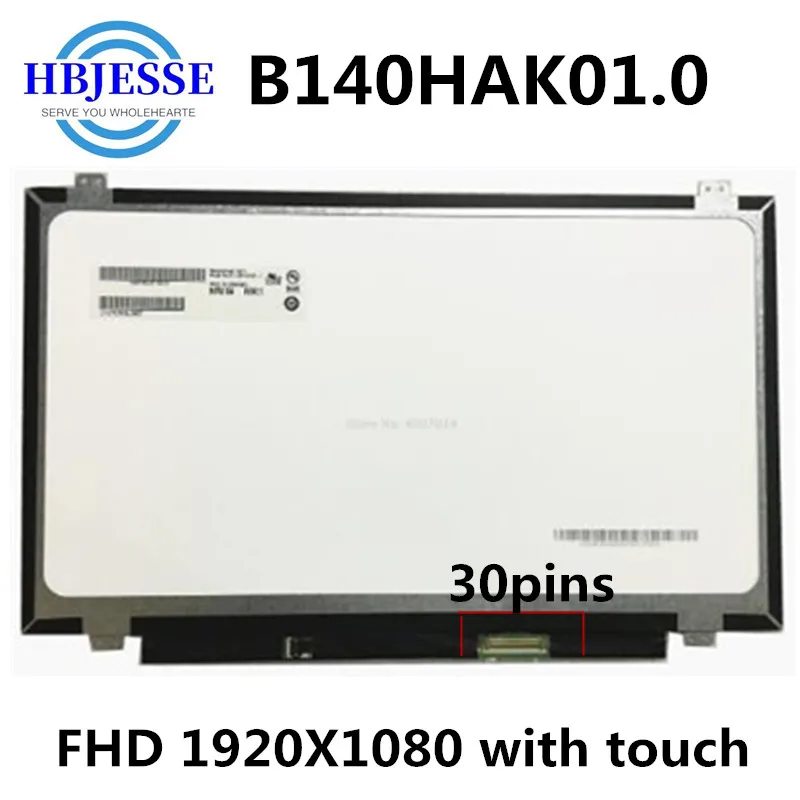 

B140HAK01.0 fit NV140FHM-T00 R140NWF5 R1 R140NWF5 R6 Touch LCD Screen 1920*1080 IPS 40 pins for 14.0" Lenovo ThinkPad T480 T480s