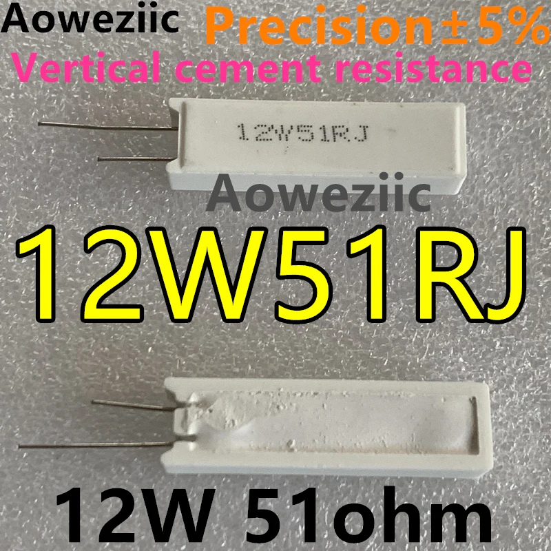 Aoweziic-resistencia de cemento de cerámica 12W51R, 12W, 51Ohm, 12W51RJ, 12W, 51RJ, 12W, 51R, 12W51ΩJ, 12W51 Ohm, 5%, 1 unids/lote