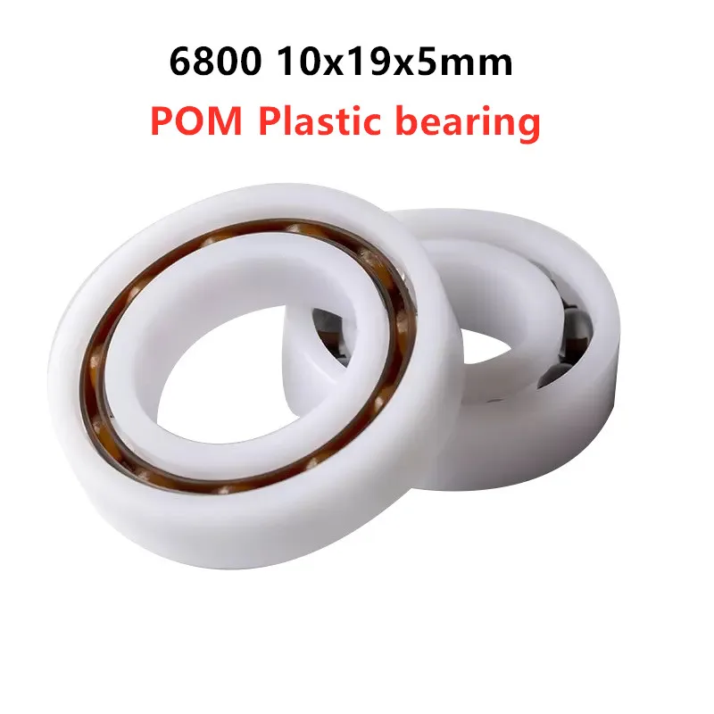 50pcs 6800 10*19*5mm POM Plastic deep groove ball bearings with Glass ball 10mm nylon bearing 10x19x5 mm