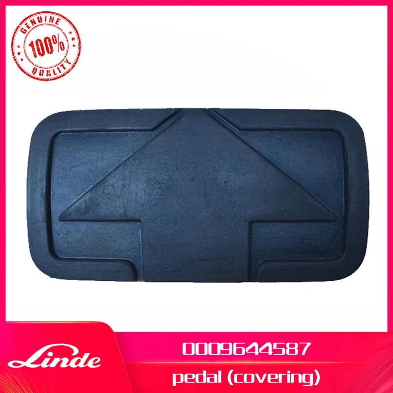 Linde forklift genuine part 0009644587 pedal covering used on 335 336 electric truck E20 E30 350 351diesel truck H20 H30 H40 H50