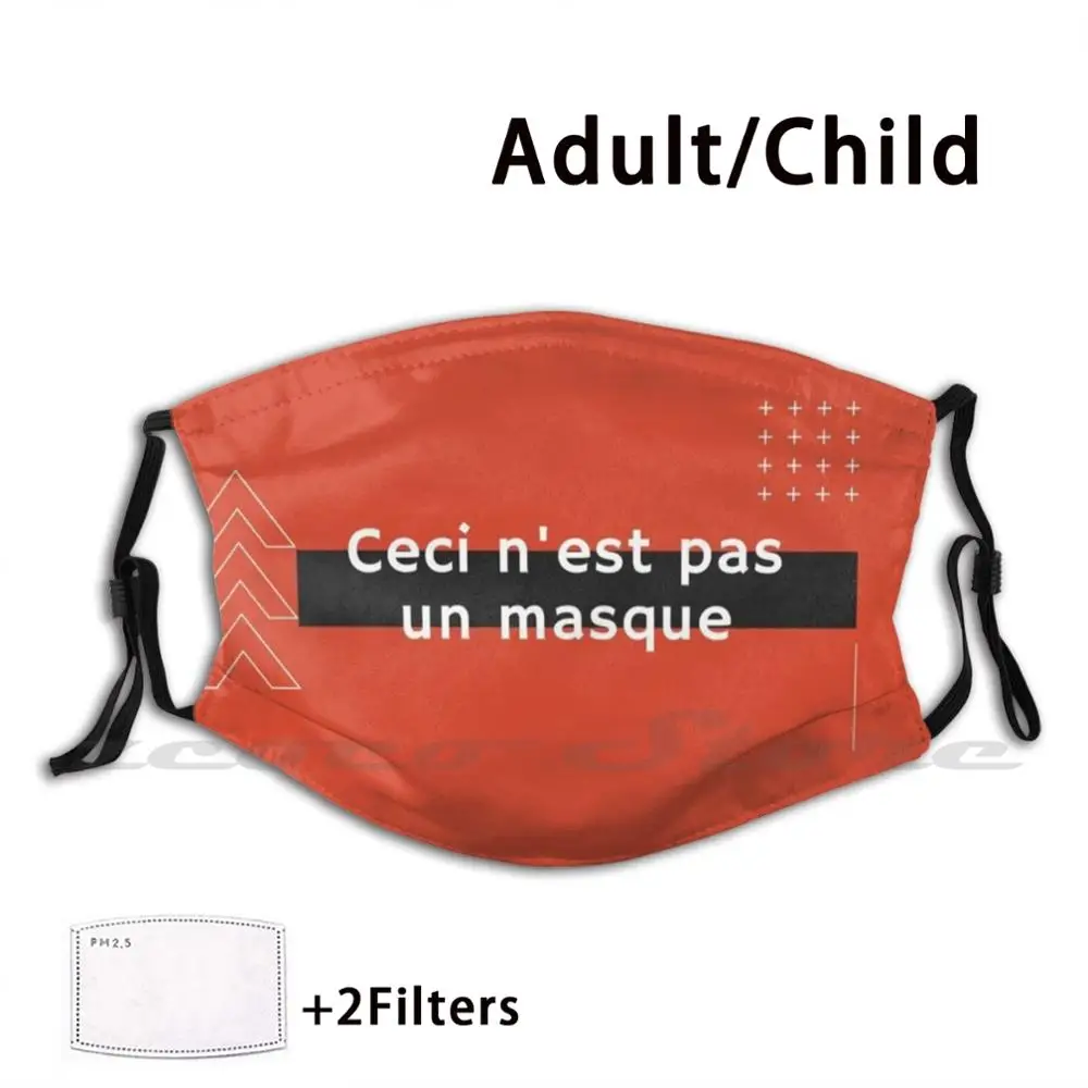 Ceci N'est Pas Un Masque Rouge Mask Adult Child Washable Pm2.5 Filter Logo Creativity Funny Ceci Nest Pas Une Pipe This Not A