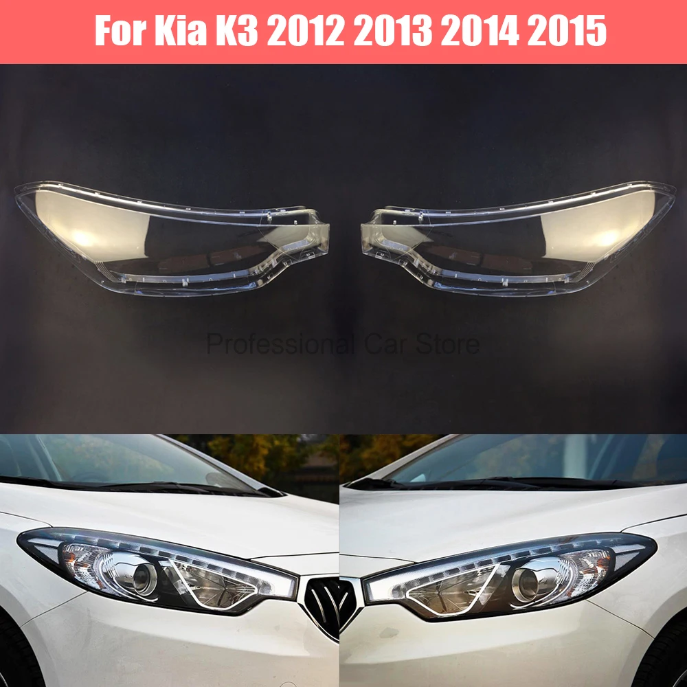 

Headlamp Lens For Kia K3 2012 2013 2014 2015 Headlight Cover Car Replacement Auto Shell