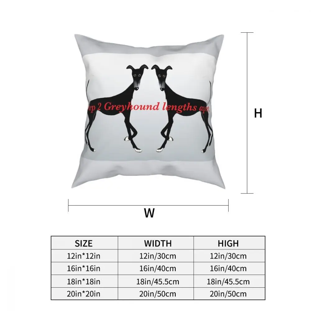 Keep 2 Greyhound Lengths Apart Throw Pillow Cover Polyester Cushions Whippet Dog Funny Social Distance Pillowcover Home Decor