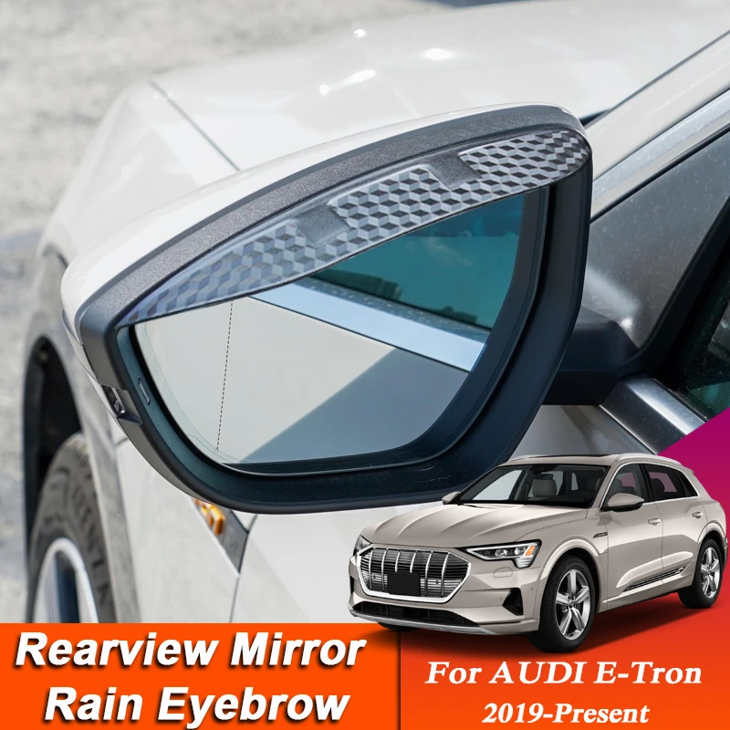 

Car-styling For Audi E-Tron 2019-Present Carbon Fiber Rearview Mirror Eyebrow Rain Shield Anti-rain Cover Sticker Auto Accessory