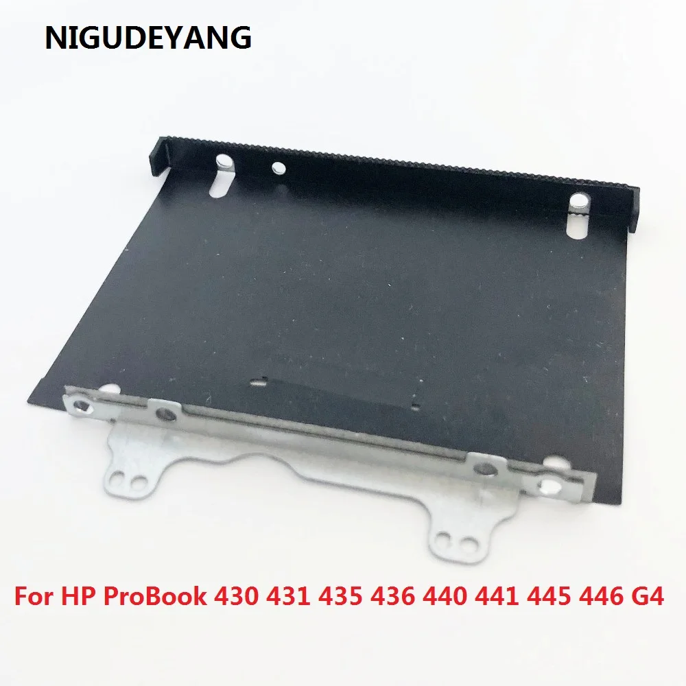 NIGUDEYANG New for HP ProBook 430 431 435 436 440 441 445 446 G4 SATA HDD SSD 2.5 Hard Drive Bracket Caddy Frame