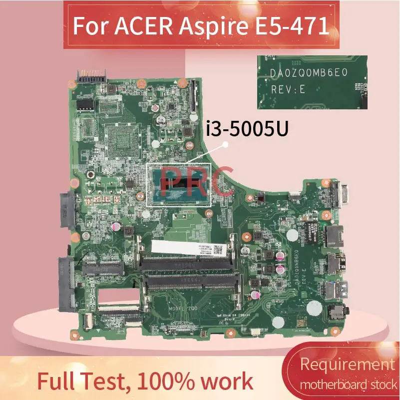 For ACER Aspire E5-471 i3-5005U Notebook Mainboard SR27G DA0ZQ0MB6E0 DDR3 Laptop Motherboard