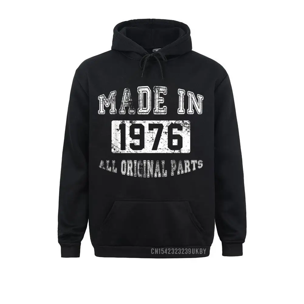 

Made In 1976 All Original Parts Harajuku 40th Birthday Gift Brand Long Sleeve Classic Sweatshirts Women Hoodies Hoods