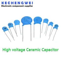 20pcs High voltage Ceramic Capacitor 3KV 5PF 10PF 15PF 20PF 22PF 27PF 30PF 47PF 56PF 100PF 220PF 1NF 2.2NF 3.3NF 4.7NF 10NF 22NF