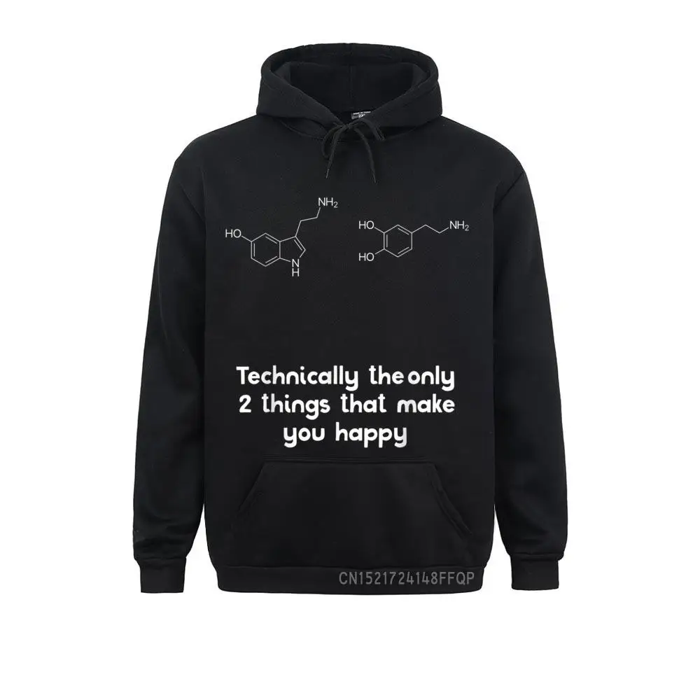 Psychology Quote Serotonin Dopamine Gift Tee Pullover Hip Hop Hoodies Long Sleeve Youth Sweatshirts Unique Ostern Day Hoods