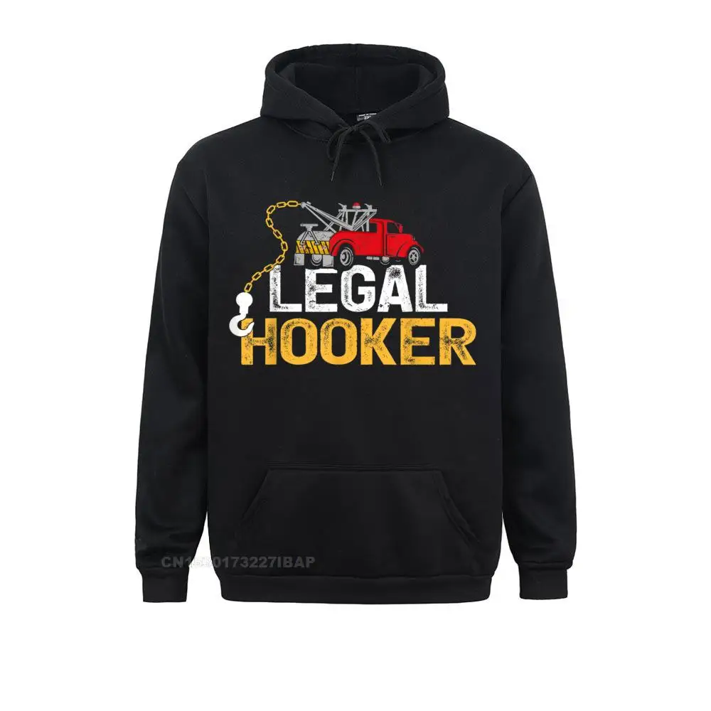 Tow Operator Funny Legal Hooker Tow Truck Driver Hoodie Latest Mens Hoodies Unique Sweatshirts Long Sleeve Europe Hoods