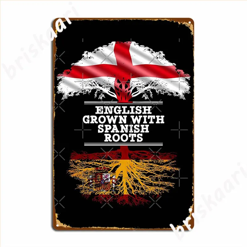 English Grown With Spaniard Roots Gift For Spaniard From Spain Spain Flag In Roots Metal Sign Retro Tin Sign Poster