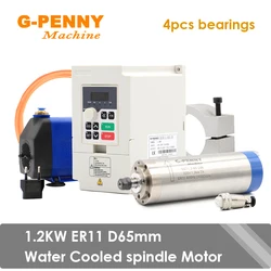 G-Penny 1.2KW ER11 Water cooled spindle motor 400Hz CNC 4 pcs bearings & 1.5KW Inverter &65mm Bracket & 75W Water Pump