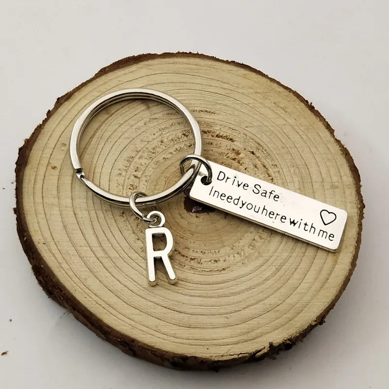 Drive Safe I Need You Here With Me/Couples Keychain/Engraved Keychain/Lettering A-Z Keychain/Husband Gift/Boyfriend Gift