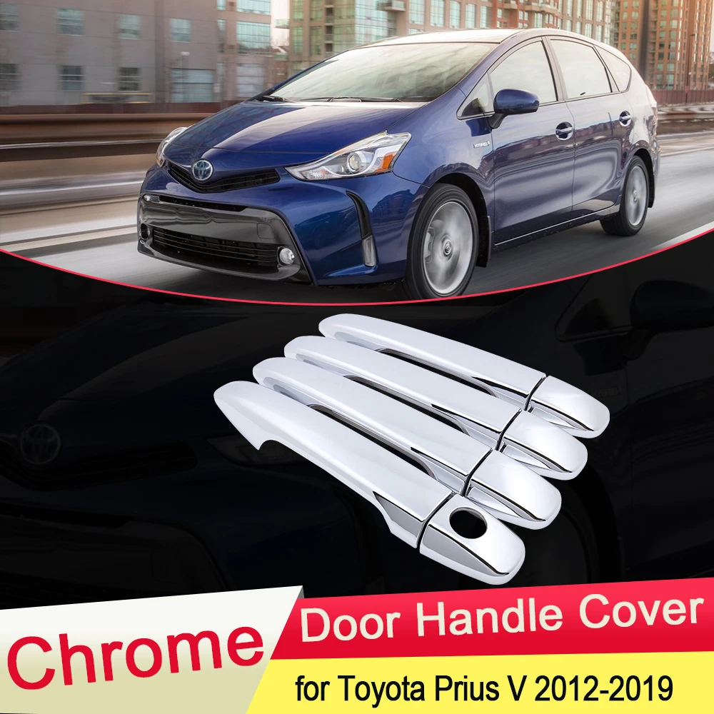 

for Toyota Prius V 2012 2013 2014 2015 2016 2017 2018 2019 ZVW40 Daihatsu Mebius Chrome Door Handle Cover Trim Car Accessories
