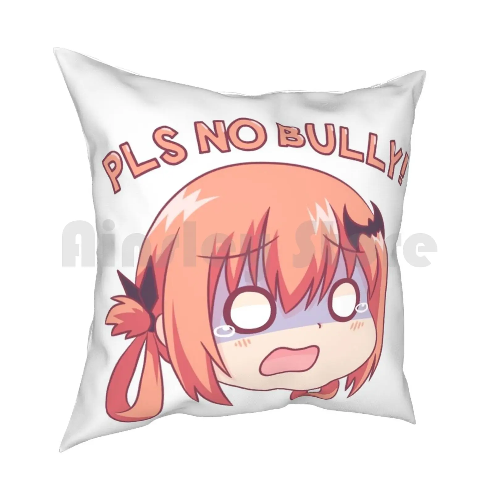 Pls No Bully! Pillow Case Printed Home Soft DIY Pillow cover Pls No Bully Please No Bully Bully Satania Anime Gabriel