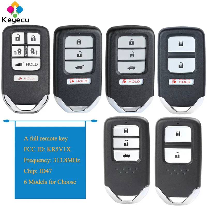 

KEYECU FCC ID: KR5V1X Smart Remote Car Key With 2 3 4 6 Buttons 313.8MHz ID47 Chip - FOB for Honda City HR-V Fit EX Jazz Odyssey