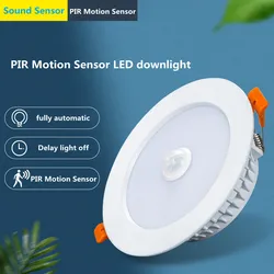 LED Downlight Smart Infrared Induction LED Ceiling Spot light 3W 5W 9W 18W 30W 220V Motion Sensor Recessed Round LED Panel Light