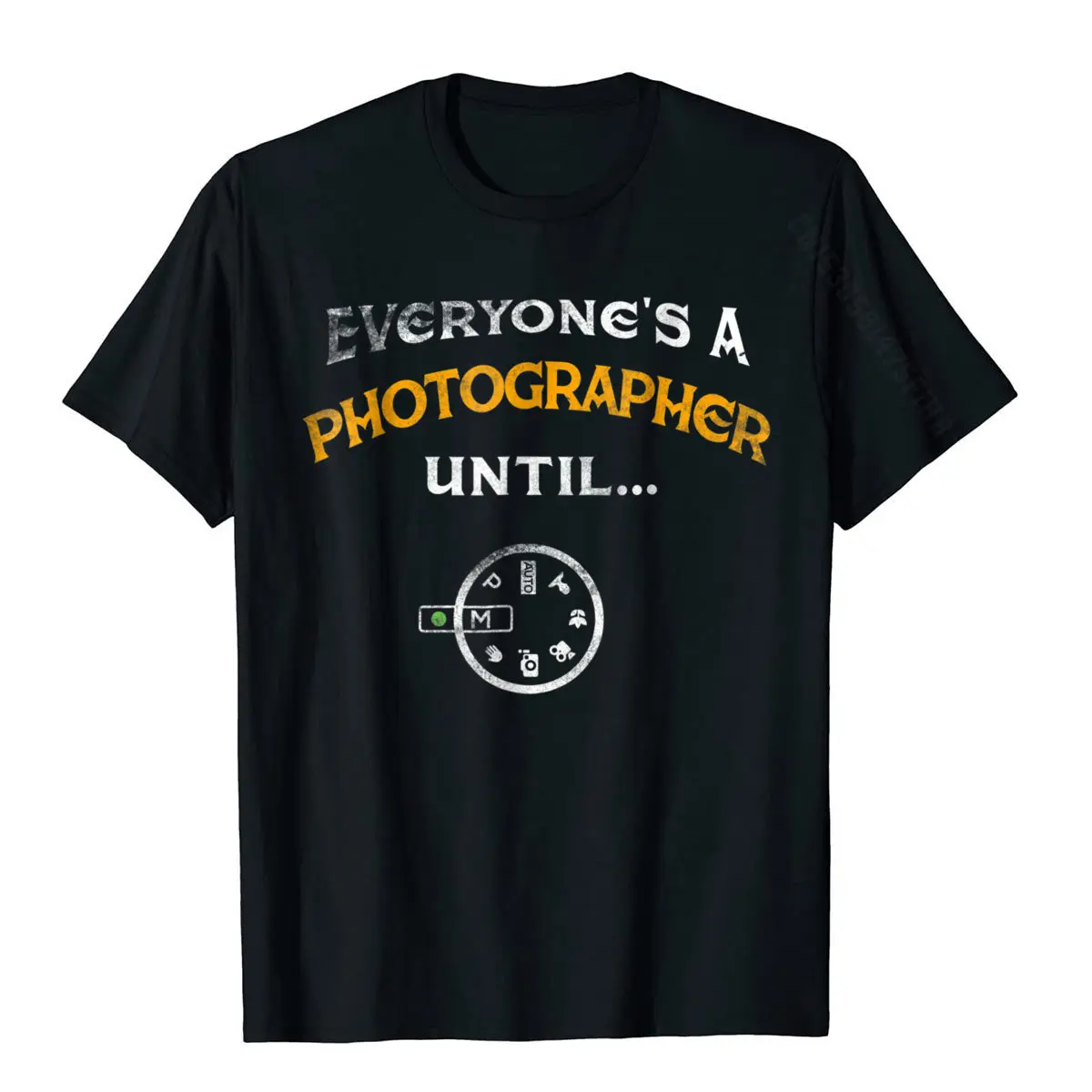 Everyone's A Photographer Until Manual Mode Funny T-Shirt Men Oversized Hip Hop Tops & Tees Cotton T Shirts Design