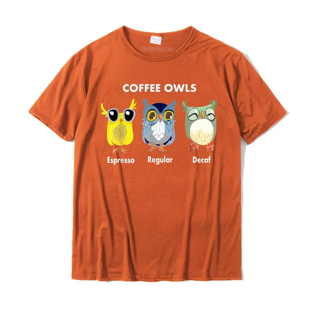 Funny Coffee Owls Decaf Regular Espresso Owl Gift T-Shirt Top T-Shirts For Men Classic Tops Shirts Discount Printed Cotton