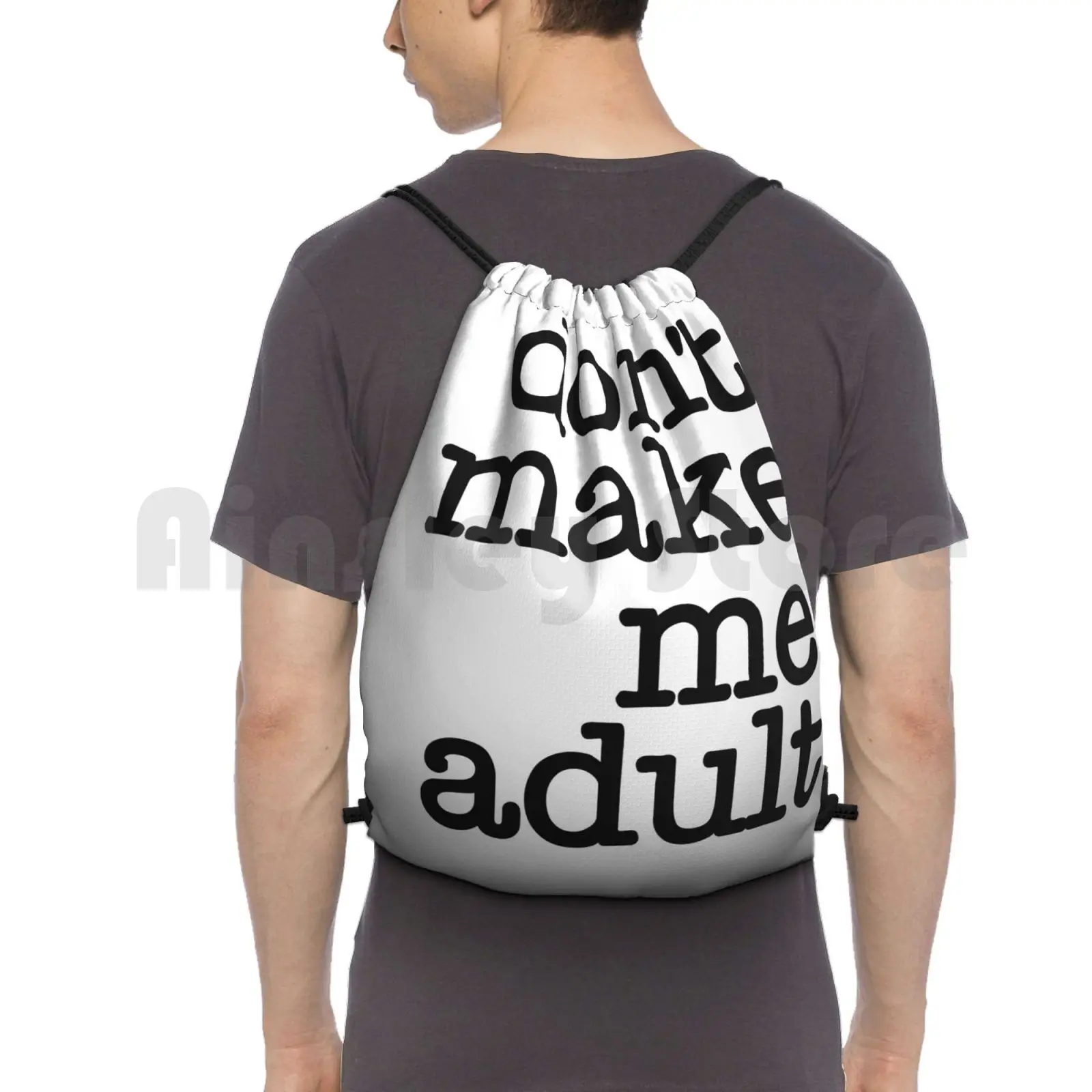 Don't Make Me Adult-Cushion-Black Backpack Drawstring Bag Riding Climbing Gym Bag Prettyfknembroidery Dont Make Me Adult