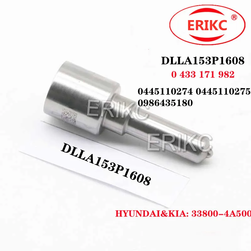 

ERIKC Fuel Pump Injection Nozzl DLLA153P1608 (0433171982) FOR 0 445 110 274 0 445 110 275 0986435180 HYUNDAI&KIA: 33800-4A500